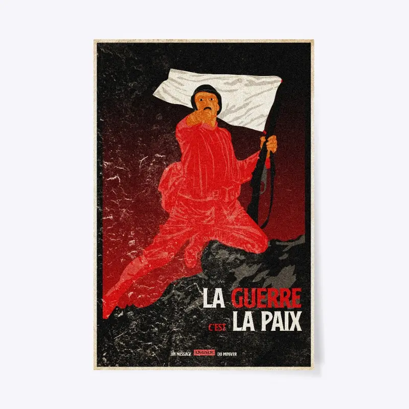 POSTER : La guerre c'est la paix